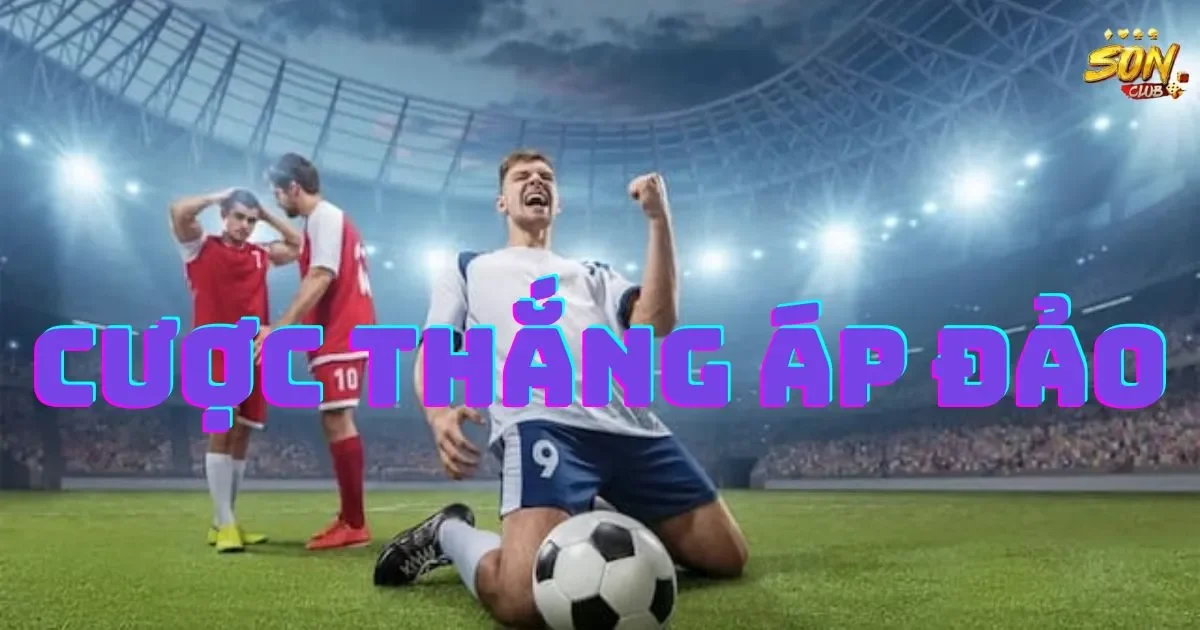 Tìm hiểu cược thắng áp đảo trong cá cược thể thao 1 Cược thắng áp đảo trong cá cược thể thao